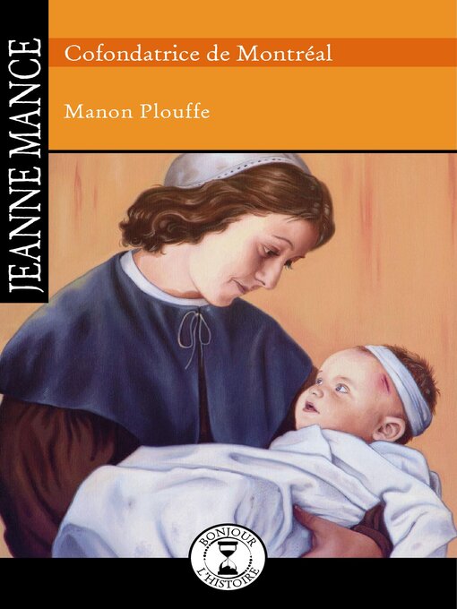 Title details for Jeanne Mance by Manon Plouffe - Available